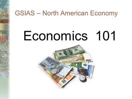 GSIAS – North American Economy