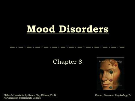 Mood Disorders Chapter 8.