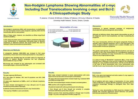 Non-Hodgkin Lymphoma Showing Abnormalities of c-myc Including Dual Translocations Involving c-myc and Bcl-2: A Clinicopathologic Study R Jastania, V Kukreti,