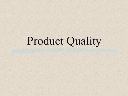 Product Quality. uDairy Products uMeat Products uPoultry Products uAnimal Recreation Products.
