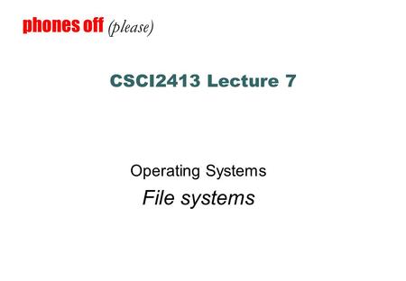 Operating Systems File systems