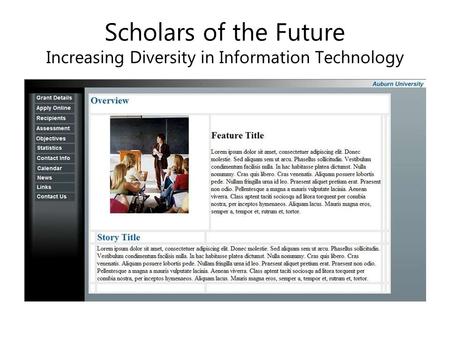 Scholars of the Future Increasing Diversity in Information Technology.