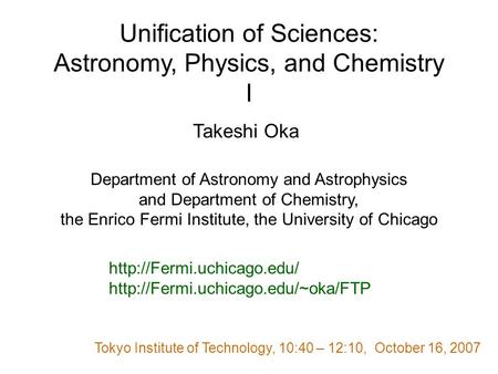 Unification of Sciences: Astronomy, Physics, and Chemistry I