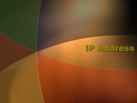 IP Address. History Internet Protocol (IP) technology was developed in the 1970s to support some of the first research computer networks. Today, IP has.