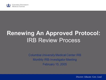 Renewing An Approved Protocol: IRB Review Process