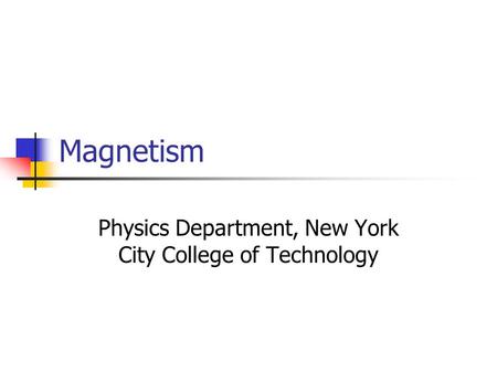 Physics Department, New York City College of Technology
