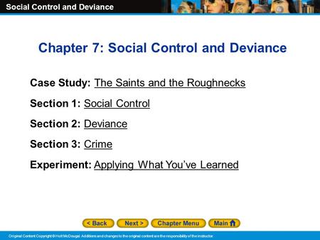 Chapter 7: Social Control and Deviance