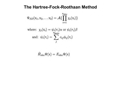 The Hartree-Fock-Roothaan Method. Variational Principle.