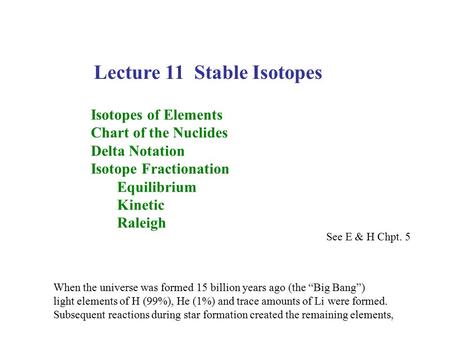 Lecture 11 Stable Isotopes