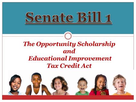 The Opportunity Scholarship and Educational Improvement Tax Credit Act.