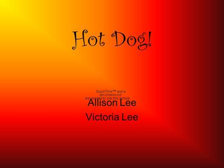 Hot Dog! Allison Lee Victoria Lee. Experiment Set Up Compare the lumped capacitance method and transient conduction Time it takes to cook a hot dog compared.
