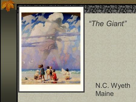 N.C. Wyeth Maine “The Giant”. Cardiac Muscle Coronary Arteries and Electrical Activity (ECG)