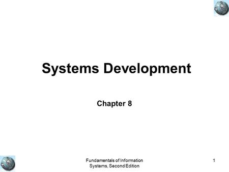 Fundamentals of Information Systems, Second Edition