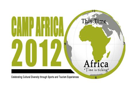 Who is CA2012? Camp Africa is the brainchild of “Plymouth Banjul Challenge”