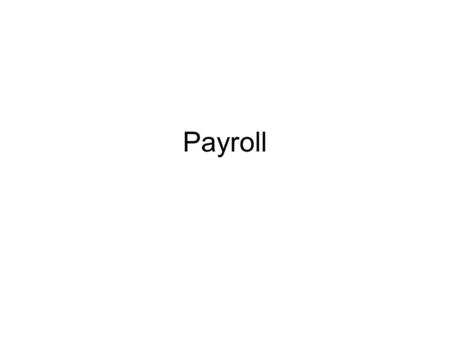 Payroll.