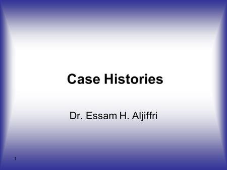 1 Case Histories Dr. Essam H. Aljiffri. 2 Case # 1 A 54-year-old man with a past history of myocardial infarction was admitted following the onset of.