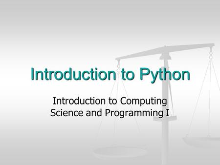 Introduction to Python