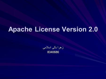 Apache License Version 2.0 زهرا بالی اسلامی 8340686.