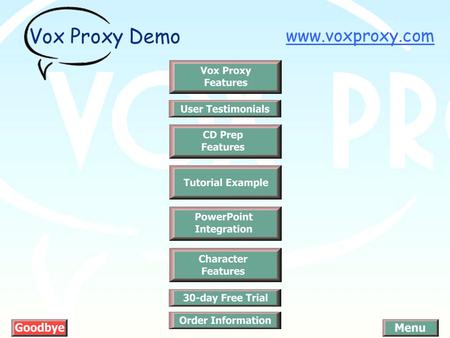 Www.voxproxy.com Vox Proxy Demo Start Lighting. www.voxproxy.com Vox Proxy Demo Menu Lighting.