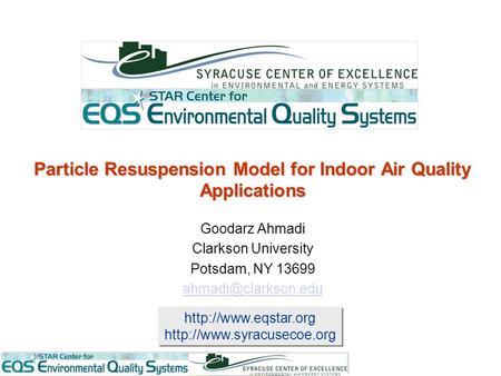 Particle Resuspension Model for Indoor Air Quality Applications.