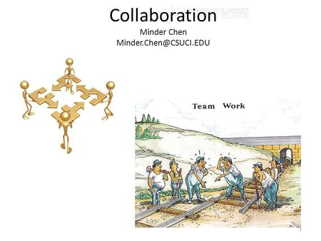 Collaboration Minder Chen