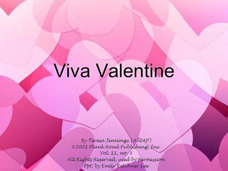 Viva Valentine By Teresa Jennings (ASCAP)