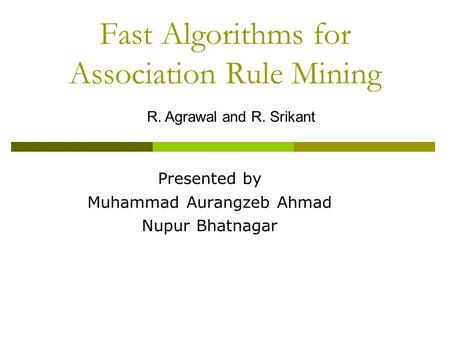 Fast Algorithms for Association Rule Mining