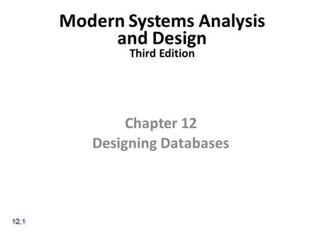Modern Systems Analysis and Design Third Edition