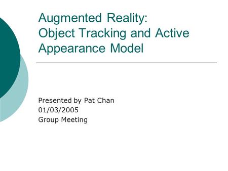 Augmented Reality: Object Tracking and Active Appearance Model