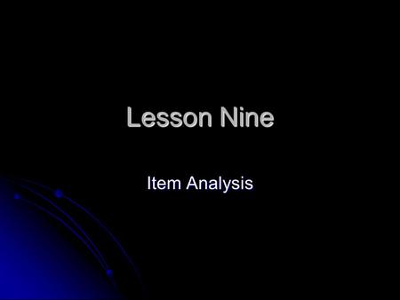 Lesson Nine Item Analysis.