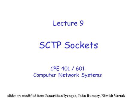 CPE 401 / 601 Computer Network Systems