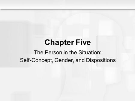 The Person in the Situation: Self-Concept, Gender, and Dispositions