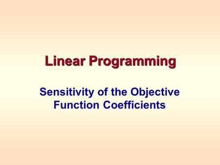 Sensitivity of the Objective Function Coefficients
