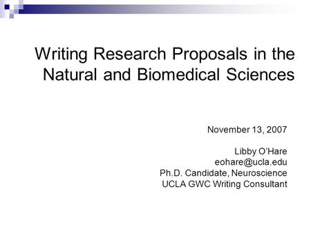 Writing Research Proposals in the Natural and Biomedical Sciences