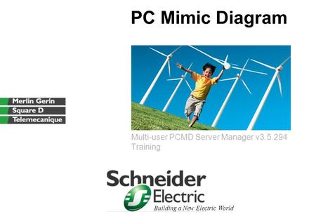 Building a New Electric World PC Mimic Diagram Multi-user PCMD Server Manager v3.5.294 Training.