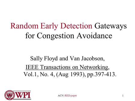 Random Early Detection Gateways for Congestion Avoidance