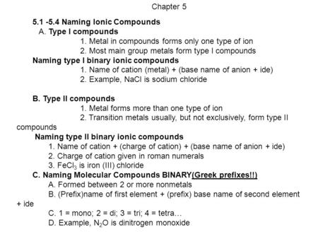 Chapter 5 Naming Ionic Compounds A. Type I compounds