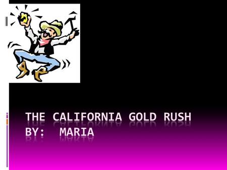 When did it happen?  Do you know what happened in The California Gold Rush ? Well, it happened In 1848-1855 in the state of California.