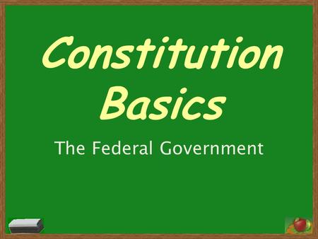 Constitution Basics The Federal Government. I. Who James Madison, “Father of the Constitution” Alexander Hamilton, “Father of the First Bank of America”
