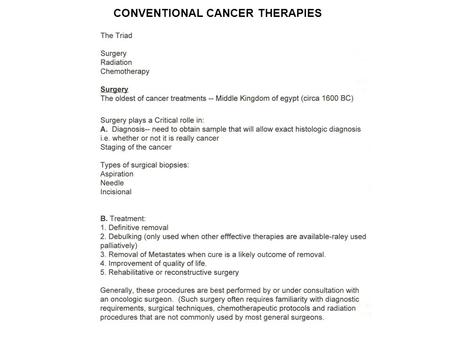 CONVENTIONAL CANCER THERAPIES. Halsted’s Radical Mastectomy vs ‘Lumpectomy’
