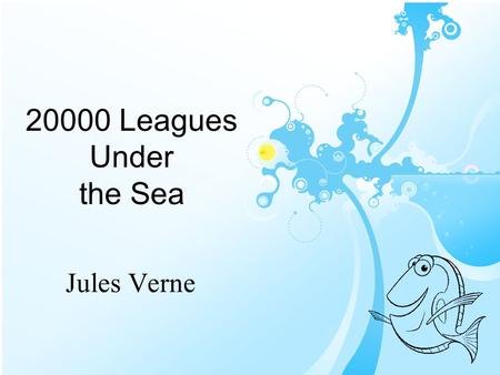 20000 Leagues Under the Sea Jules Verne. Outline Introduction Part I. Jules Verne Part II. 20000 Leagues Part III. Adaptations Conclusion References.