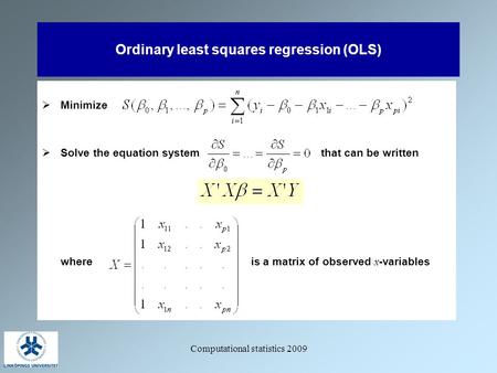 Ordinary least squares regression (OLS)