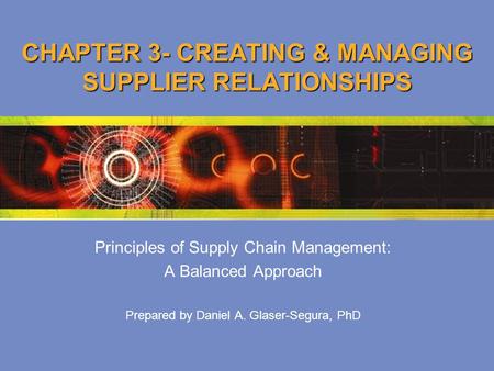 CHAPTER 3- CREATING & MANAGING SUPPLIER RELATIONSHIPS