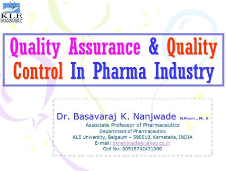 Quality Assurance & Quality Control In Pharma Industry