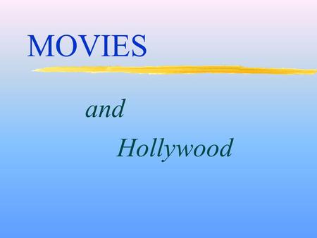 And Hollywood MOVIES. EARLY HISTORY OF THE MOTION PICTURE INDUSTRY Highly competitive with easy access for new business: y interchangeable products y.