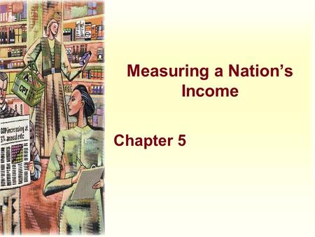 Measuring a Nation’s Income