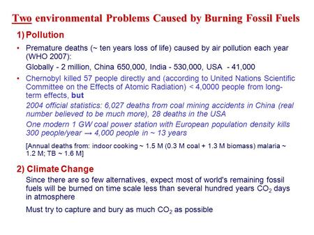 Two environmental Problems Caused by Burning Fossil Fuels