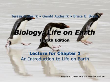 Biology: Life on Earth Lecture for Chapter 1