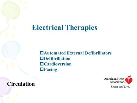 Electrical Therapies Automated External Defibrillators Defibrillation