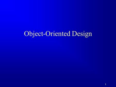 1 Object-Oriented Design. 2 Objectives F To become familiar with the process of program development. F To the relationship types: association, aggregation,